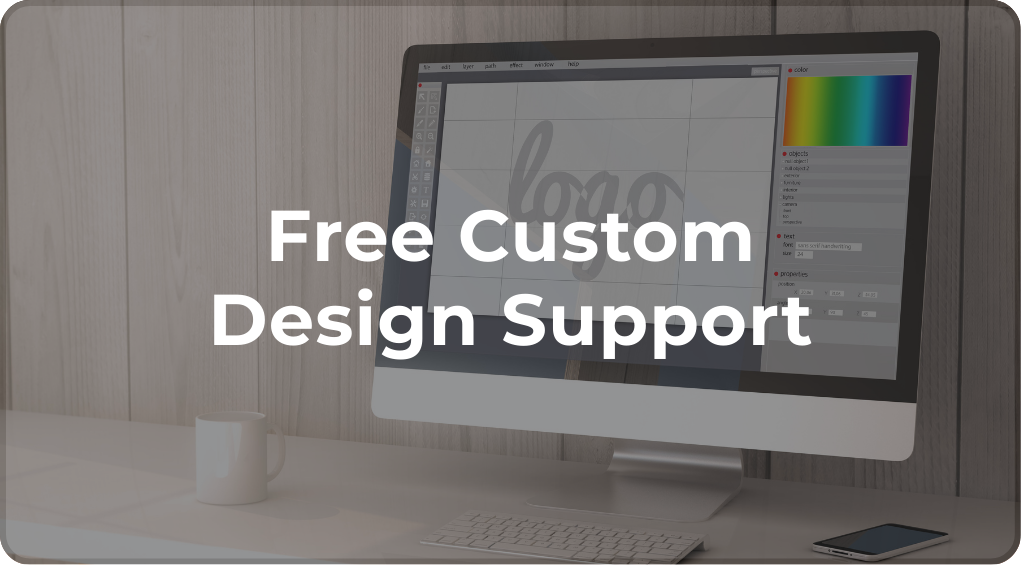 Free Custom Design Support